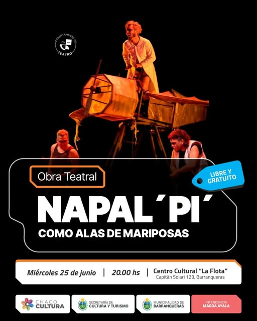 Barranqueras presenta la obra teatral “Napalpí, como alas de mariposas”